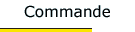 Commande